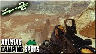 ABUSING CAMPING SPOTS ON MODERN WARFARE 2!