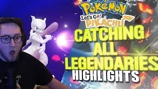 CATCHING ALL LEGENDARIES AND FAILS! - Pok&eacute;mon Lets Go! Stream Highlights