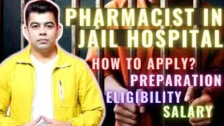 PHARMACIST IN JAIL HOSPITALS I PREPARATION I ELIGIBILITY I HINDI