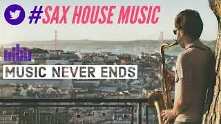 #Sax House l No copyright music for you