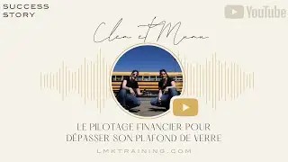 CLEM ET MUMU : Lever les blocages pour d&eacute;passer un plafond financier