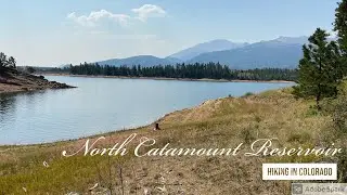 Hiking in Colorado - North Catamount Reservoir - August 15, 2020