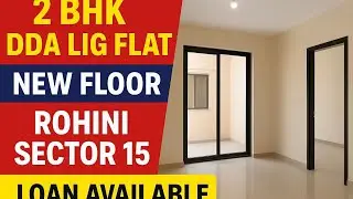 2 BHK DDA LIG FLAT AVAILABLE IN ROHINI SECTOR 15. LOAN AVAILABLE
