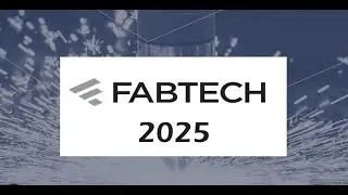 See the Coolest Tech at FABTECH 2025!