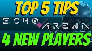 SirDimwi's Top 5 Tips for New Echo Arena Players!