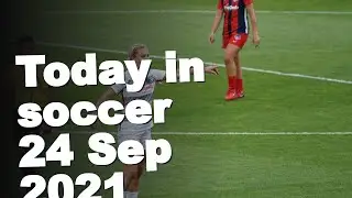 Football Today by PeleToday in soccer with Pele, 24 Sep 2021