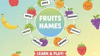 Nursery kids Activity Fruits Names 