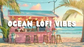 🌊 Oceanfront Coffee Shop Escape ☕🌴 | Chill Lofi Ambience for Dreamy Summer Days