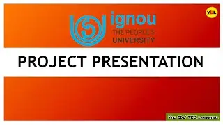 𝗛𝗼𝘄 𝘁𝗼 𝗣𝗿𝗲𝗽𝗮𝗿𝗲 𝗮 𝗕𝗲𝘀𝘁 𝗣𝗿𝗼𝗷𝗲𝗰𝘁 𝗣𝗿𝗲𝘀𝗲𝗻𝘁𝗮𝘁𝗶𝗼𝗻 𝗙𝗼𝗿 𝗩𝗶𝘃𝗮 || 𝗜𝗚𝗡𝗢𝗨 𝗣𝗿𝗼𝗷𝗲𝗰𝘁 𝗸𝗶 𝗣𝗣𝗧 𝗞𝗮𝗶𝘀𝗲 𝗕𝗮𝗻𝗮𝘆𝗲 𝗩𝗶𝘃𝗮 𝗞 𝗟𝗶𝘆𝗲