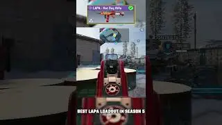 BEST LAPA LOADOUT IN SEASON 5