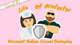 Werewolf Online Casual Gameplay | Life of protector #1