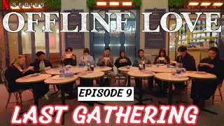 OFFLINE LOVE E9 Reaction ~ 💔Woof!! Heartbreak on heartbreak!💔