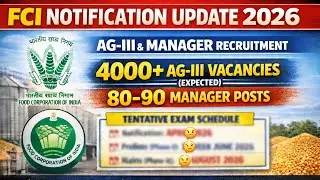 FCI 2026 Notification Update?? FCI AG3 & Manager Notification 2026