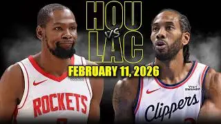 Houston Rockets vs Los Angeles Clippers Full Game Highlights &ndash; February 11, 2026 | NBA Season