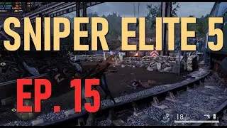 Sniper Elite V: Silence Alarms, Sweep Enemies - Epic Mission! - PC Gameplay - 15
