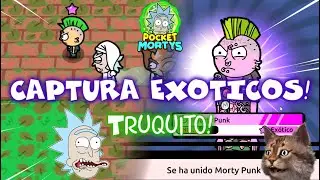 METODOS PARA CONSEGUIR MORTYS EXÓTICOS!🥴 | Pocket Mortys