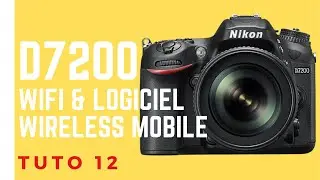Tuto Photo 12 D7200 