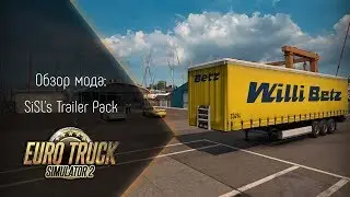 [ETS 2] Обзор мода SiSL's Trailer Pack