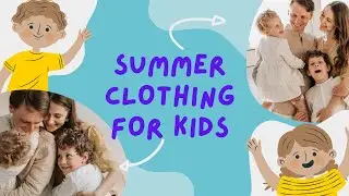 Summer Clothing for Kids 2024 - Nabs Apparel | Fun, Comfortable & Stylish