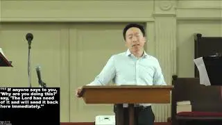 The King's Entry (Mark 11:1-10) Richard Ho - Sermon
