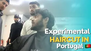 Experimental 😎 Hair Cut in Portugal 🇵🇹