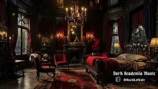 A Vampire&rsquo;s Romance | Haunting Cello & Piano Music for Study, Rest - Dark Academia, Ambient