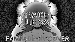 【Face Less】☁【FANMADE PMV/COVER】