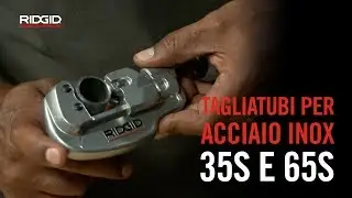 RIDGID Tagliatubi per tubi in acciaio inox 35S e 65S