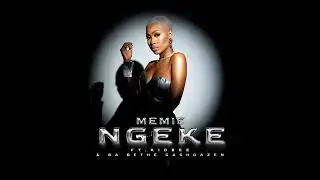 Memie - Ngeke (Feat. Kidbee & Ba Bethe Gashoazen) Visualizer