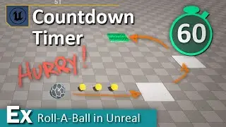 Countdown Timer - Extra - Roll A Ball in Unreal