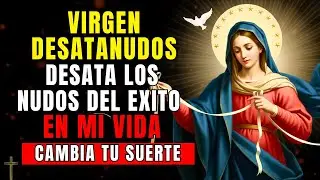 Oración a la Virgen Desatanudos para el Éxito y los Nuevos Comienzos  | Que nada te detenga