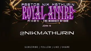 The Wealth Center Live | “ROYAL ATTIRE PT 4 of 4: The Mindset of God