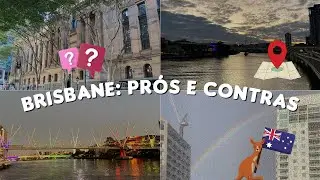 Pr&oacute;s e contras de fazer interc&acirc;mbio em Brisbane