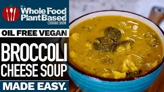 VEGAN BROCCOLI CHEESE SOUP 🥣 Creamy delicious soup for the soul!