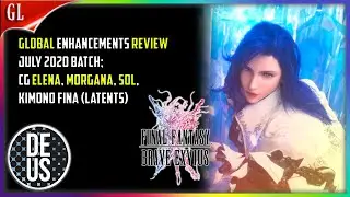 Global Enhancements Review: Elena, Sol, Morgana, Kimono Fina Final Fantasy Brave Exvius | FFBE