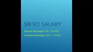 SBI SO Salary, Perks,allowance  for Deputy Manager and Assitant Manager#sbiso #deputymanager #salary