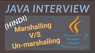 Marshalling and Unmarshalling in Java || Hindi || JAXB (Java Architecture For XML Binding) || #09