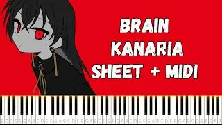 BRAIN / KANARIA PIANO TUTORIAL SHEET + MIDI #piano #kanaria