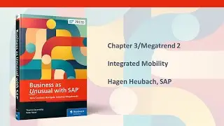 SAP Business as Unusual: Hagen Heubach on Integrated Mobility