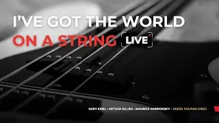 I've Got the World on a String (Live 1992)