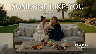 Kim Kay &ndash; Someone Like You (Chillstep Remix) | Adele Modern Classic