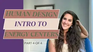 Spleen, Solar Plexus & Root Energy Center | Intro to Human Design Energy Centers