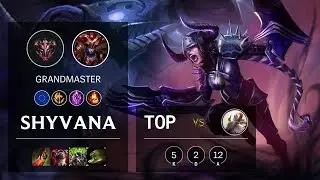 Shyvana Top vs Kayle - EUW Grandmaster Patch 10.9