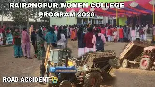 Rairangpur Woman's College Program 2026//Road Accident tractor 2026//New santali traditional video 