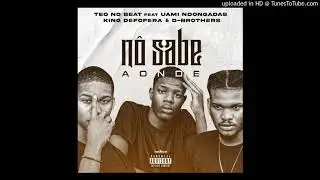 Teo no beat feat Uami Ndogandas, King Deforera & D-Brothers - N&ocirc; sabe aonde