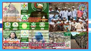 14 January 2026 Rohingya Breaking News | Ground Update Arakan News | RSO & ARA & ARSA | AONC NEWS |
