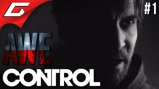 КОШМАР АЛАНА УЭЙКА ➤ CONTROL: AWE ◉ #1