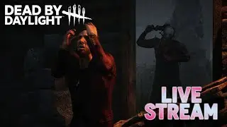 Dead by Daylight! Stream