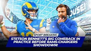 BREAKING NEWS❗Stetson Bennett celebrated for bounce-back practice ahead of Rams-Chargers showdown