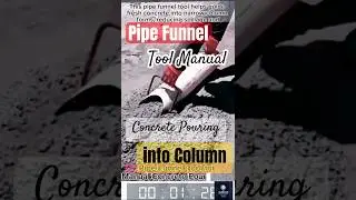 Pipe Funnel Tool for Manual Concrete Pouring into Column Formworks